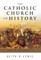 The Catholic Church in History