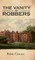 The Vanity of Robbers