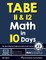 TABE 11 & 12 Math in 10 Days