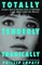 Totally, Tenderly, Tragically