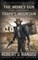 The Money Gun and Trapp's Mountain