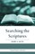 Searching the Scriptures