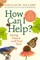 How Can I Help?