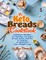 The Keto Breads Cookbook