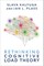 Rethinking Cognitive Load Theory