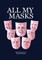 All My Masks