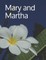 Mary and Martha