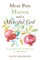 Meat Pots, Manna, and a Merciful God