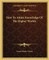 How to Attain Knowledge of the Higher Worlds