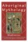 Aboriginal Mythology