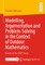 Modelling, Argumentation and Problem-Solving in the Context of Outdoor Mathematics