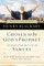 Chosen to Be God's Prophet