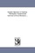 Popular Objections to Unitarian Christianity Considered and Answered. in Seven Discourses ...