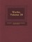 Werke, Volume 28