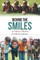 Behind the Smiles