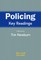 Policing: Key Readings
