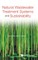 Natural Wastewater Treatment Systems and Sustainability