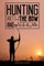 Hunting with the Bow and Arrow