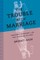 The Trouble with Marriage