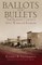 Ballots and Bullets