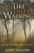Like Trees Walking