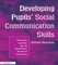 Developing Pupils Social Communication Skills