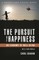 The Pursuit of Happiness