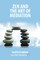Zen and the Art of Mediation