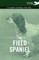 The Field Spaniel - A Complete Anthology of the Dog