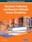 Scholarly Publishing and Research Methods Across Disciplines