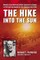 The Hike Into the Sun