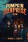 Pumpkin Surprise