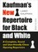 Kaufman's New Repertoire for Black and White