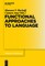 Functional Approaches to Language