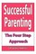 Successful Parenting - The Four Step Approach