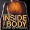 Inside the Body Anatomy and Physiology