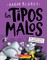 Los Tipos Malos En El Conejillo Contraataca (the Bad Guys in the Furball Strikes Back)