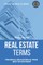 Real Estate Terms - Financial Education Is Your Best Investment