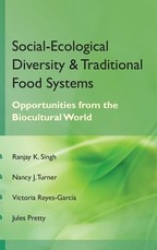 Social Ecological Diversity and Traditional Food Systems Social Ecological Diversity and Traditional Food Systems