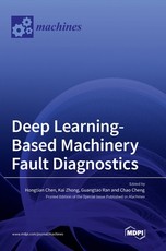 Deep Learning-Based Machinery Fault Diagnostics Deep Learning-Based Machinery Fault Diagnostics