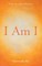 I Am I