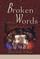 Broken Words