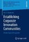 Establishing Corporate Innovation Communities