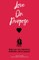Love on Purpose