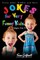 Jokes for Very Funny Kids (Ages 3 to 7)