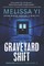 Graveyard Shift