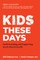Kids These Days