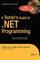 A Tester's Guide to .Net Programming