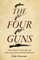 The Four Guns
