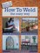 How to Weld the easy way